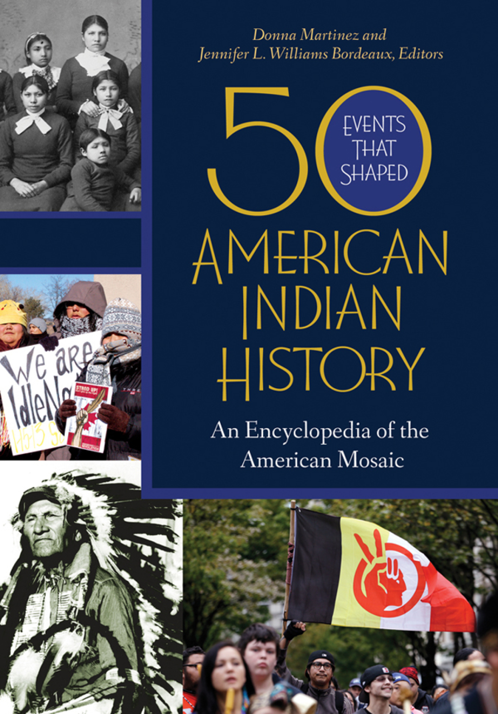 50 Events That Shaped American Indian History [2 volumes] An ...